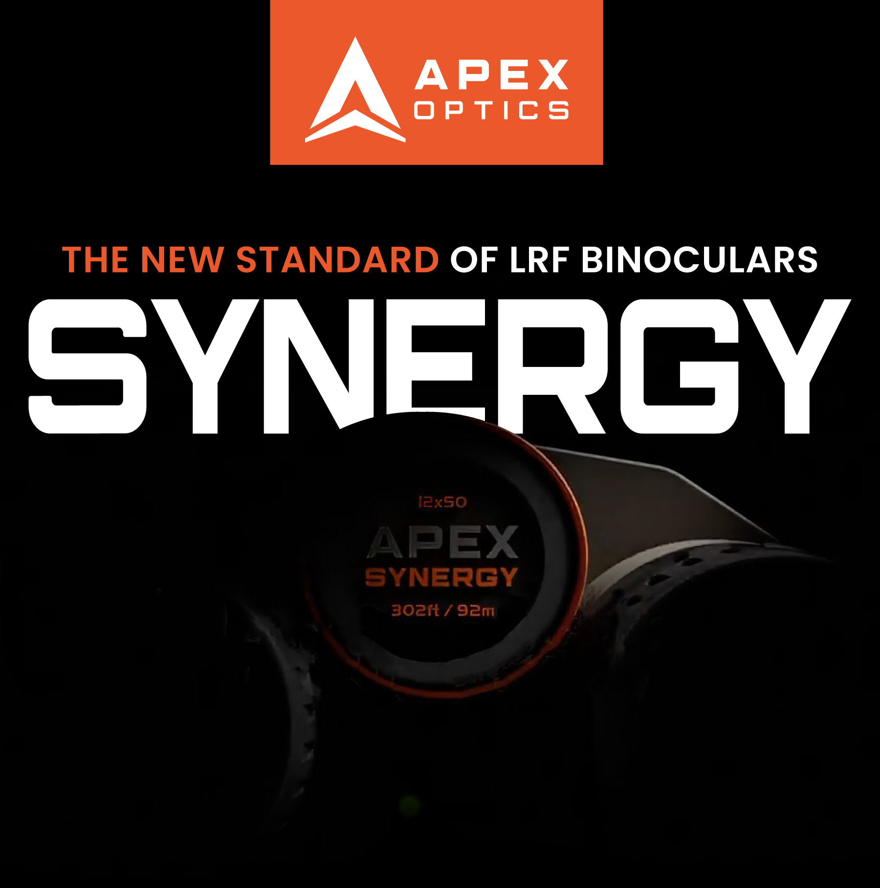 Synergy Binoculars - The New Standard of LRF Binoculars